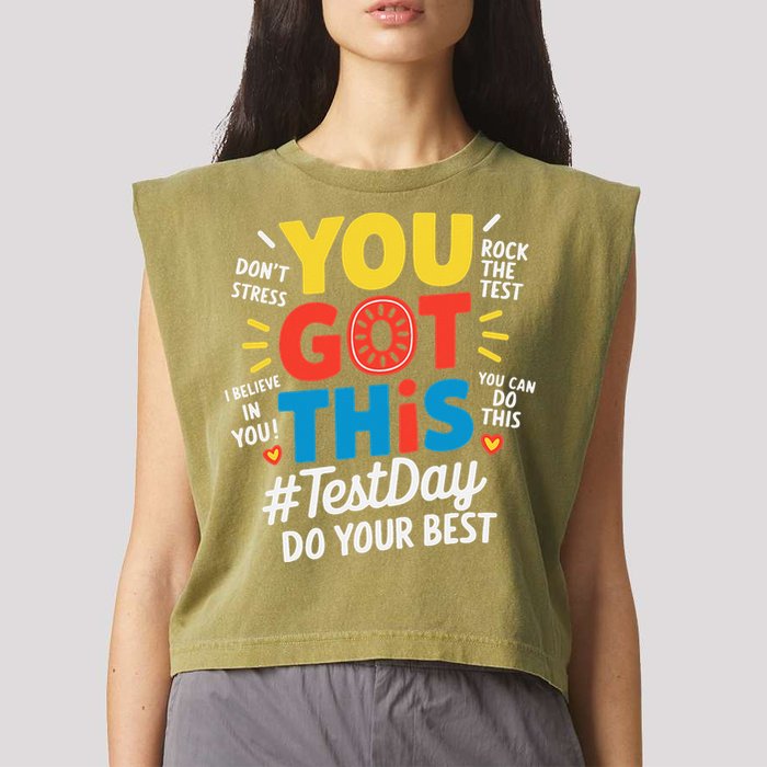 Test Day Rock The Test You Got This Teacher Test Testing Garment-Dyed Women's Muscle Tee