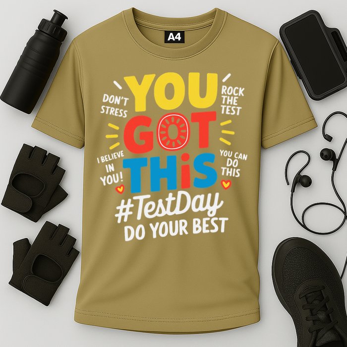 Test Day Rock The Test You Got This Teacher Test Testing Performance Shirt