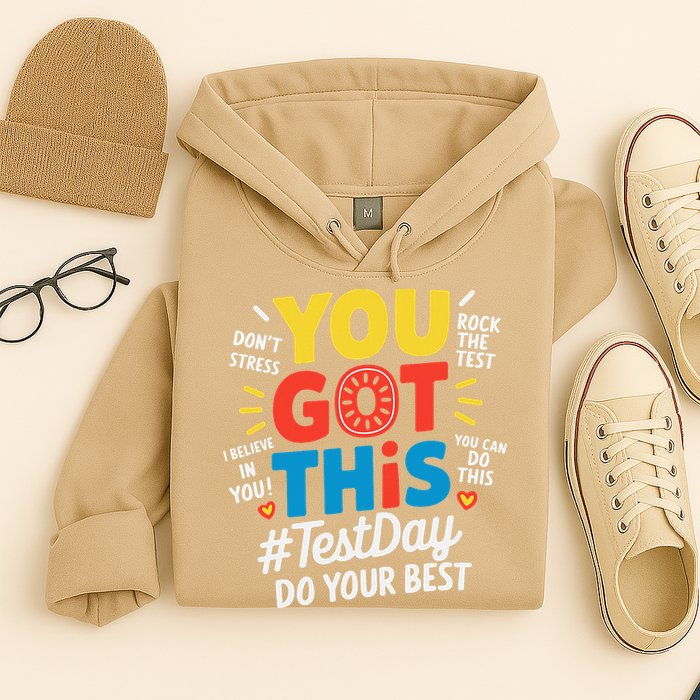 Test Day Rock The Test You Got This Teacher Test Testing Hoodie