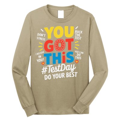 Test Day Rock The Test You Got This Teacher Test Testing Long Sleeve Shirt