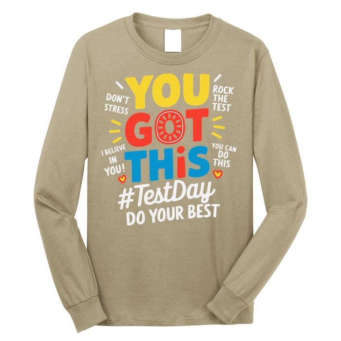 Test Day Rock The Test You Got This Teacher Test Testing Long Sleeve Shirt