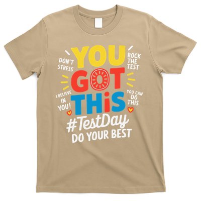 Test Day Rock The Test You Got This Teacher Test Testing T-Shirt