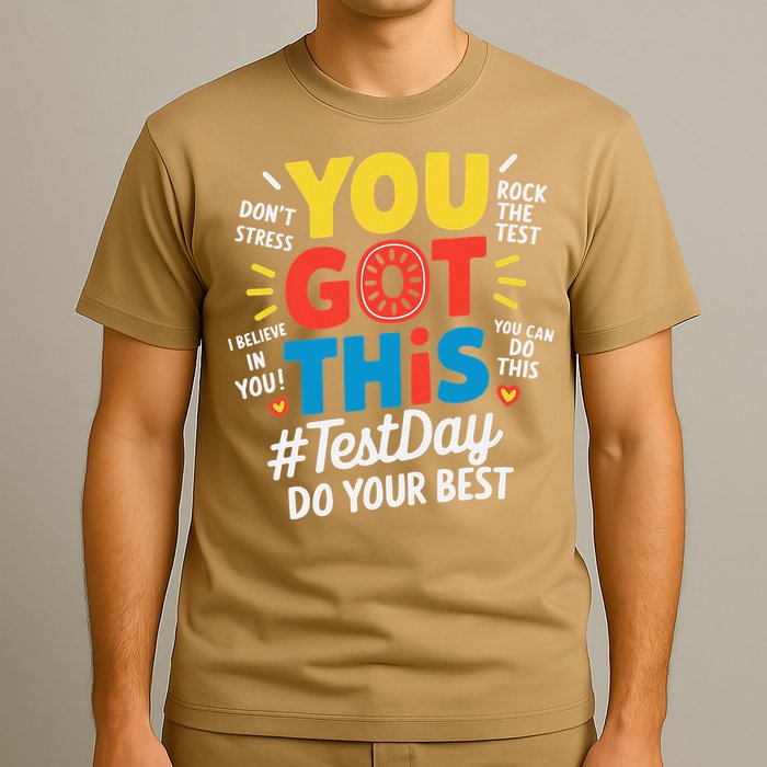 Test Day Rock The Test You Got This Teacher Test Testing T-Shirt