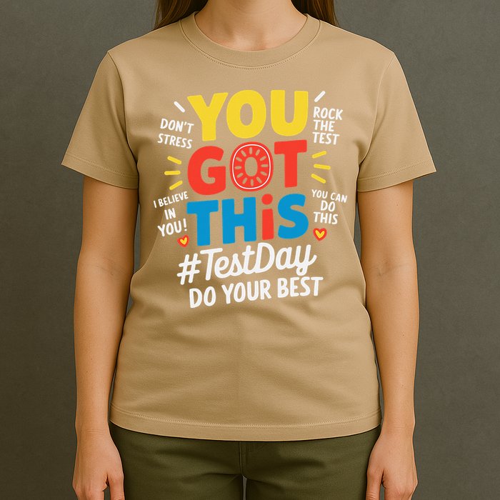Test Day Rock The Test You Got This Teacher Test Testing T-Shirt
