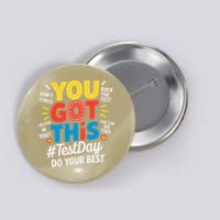 Test Day Rock The Test You Got This Teacher Test Testing Button