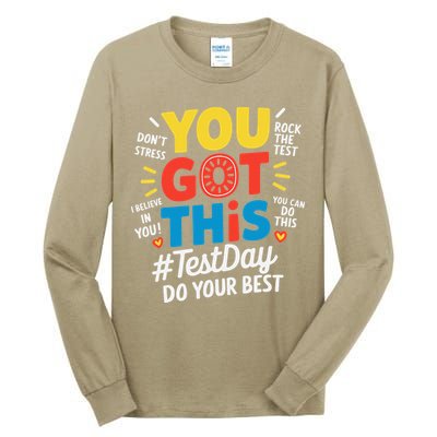 Test Day Rock The Test You Got This Teacher Test Testing Tall Long Sleeve T-Shirt