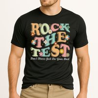 Test Day Rock The Test Teacher Testing Day You Got This Performance Shirt