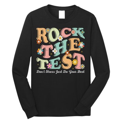 Test Day Rock The Test Teacher Testing Day You Got This Long Sleeve Shirt