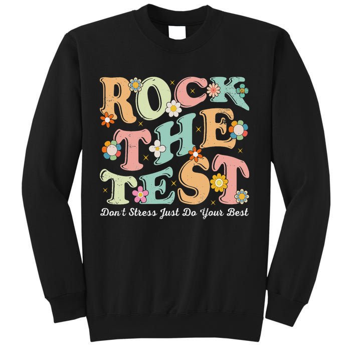 Test Day Rock The Test Teacher Testing Day You Got This Sweatshirt