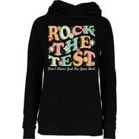 Test Day Rock The Test Teacher Testing Day You Got This Womens Funnel Neck Pullover Hood