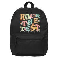Test Day Rock The Test Teacher Testing Day You Got This 16 in Basic Backpack