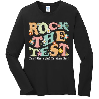 Test Day Rock The Test Teacher Testing Day You Got This Ladies Long Sleeve Shirt