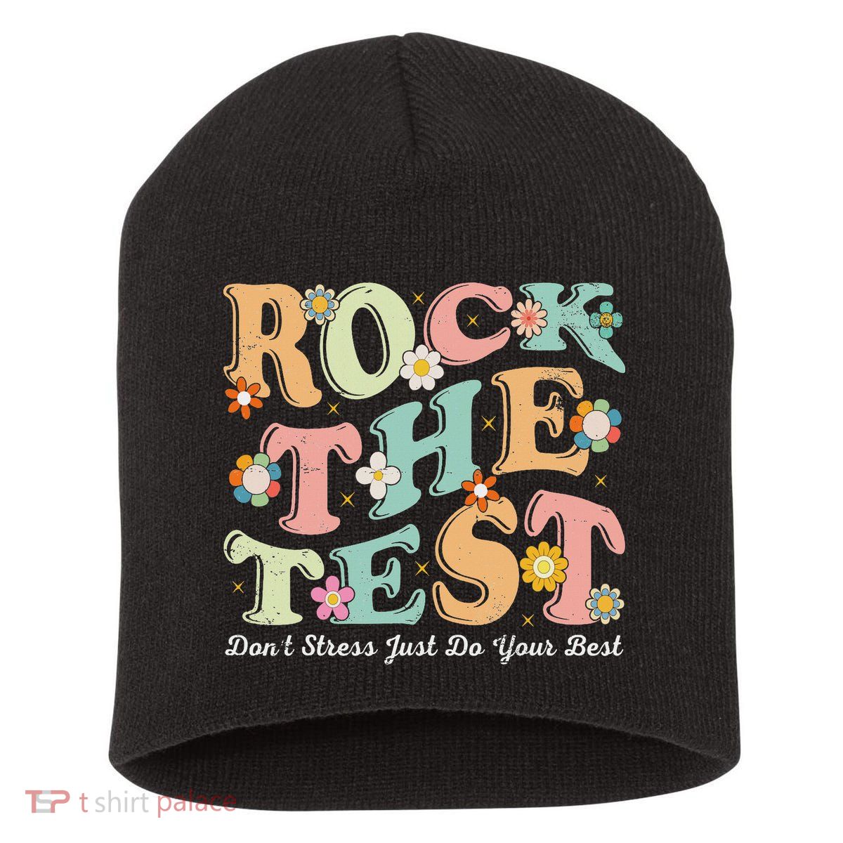 Test Day Rock The Test Teacher Testing Day You Got This Short Acrylic Beanie
