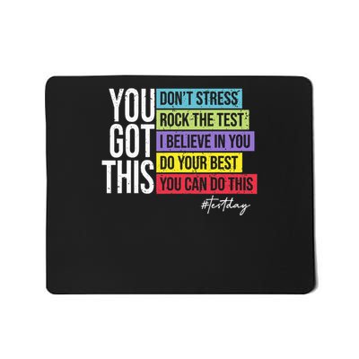 Test Day Rock The Test Teacher Testing Day You Got This Mousepad