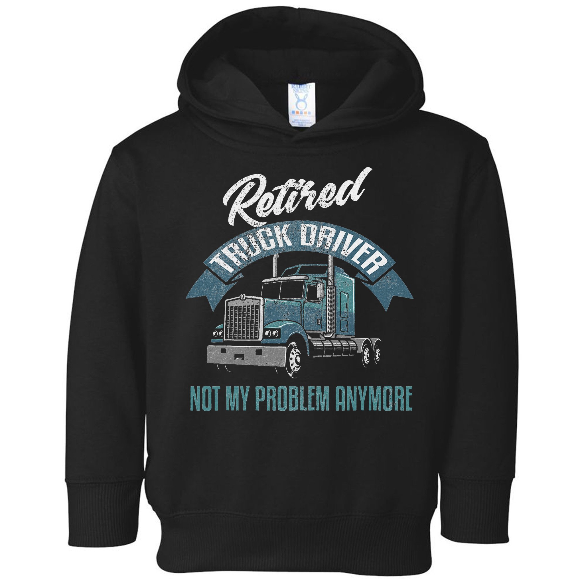 Truck Driver Retirement Funny Retired Trucker Gift Toddler Hoodie