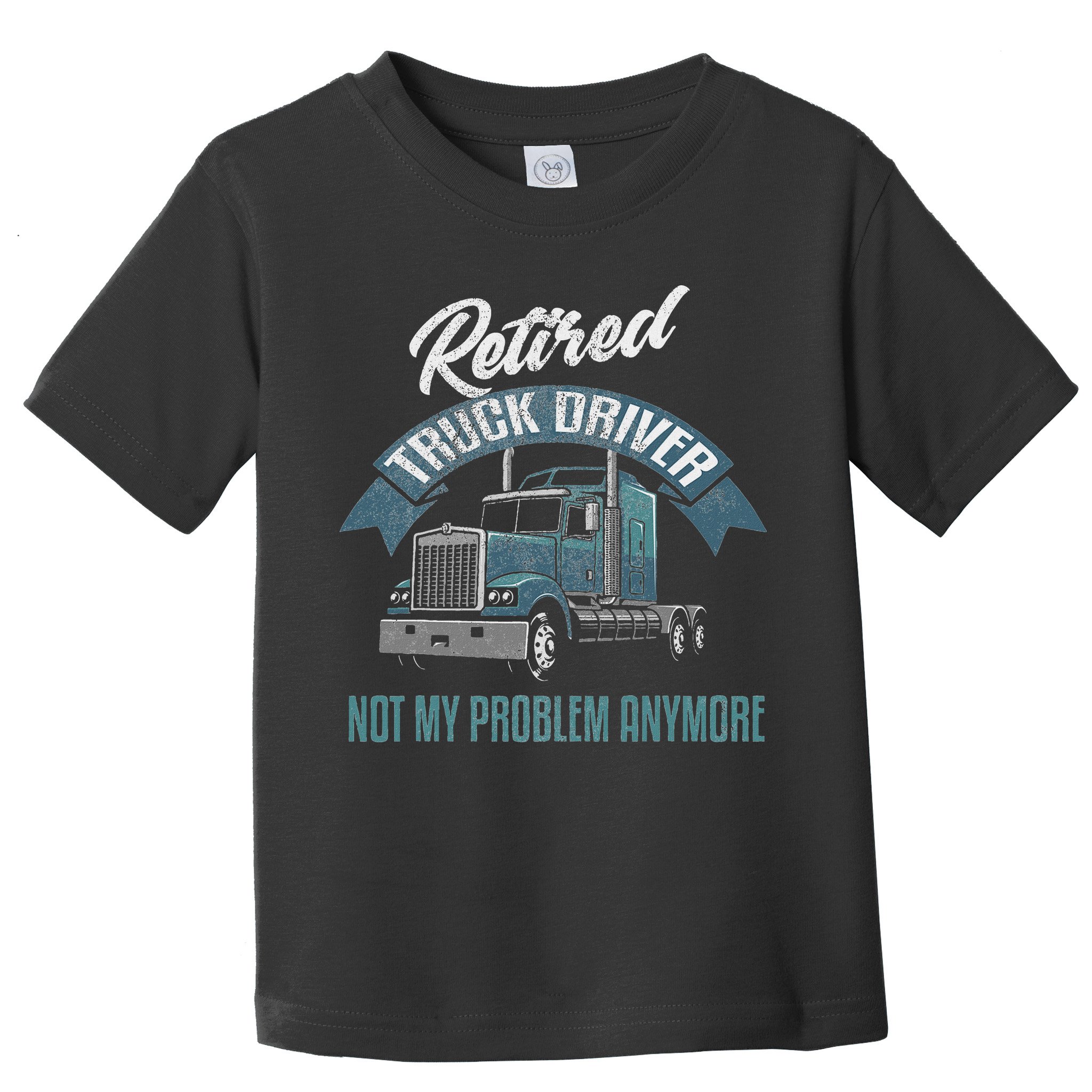 Truck Driver Retirement Funny Retired Trucker Gift Toddler T-Shirt
