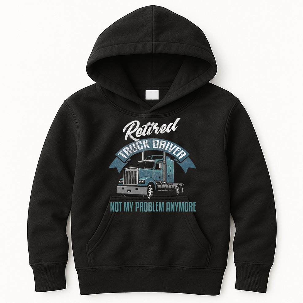 Truck Driver Retirement Funny Retired Trucker Gift Kids Hoodie