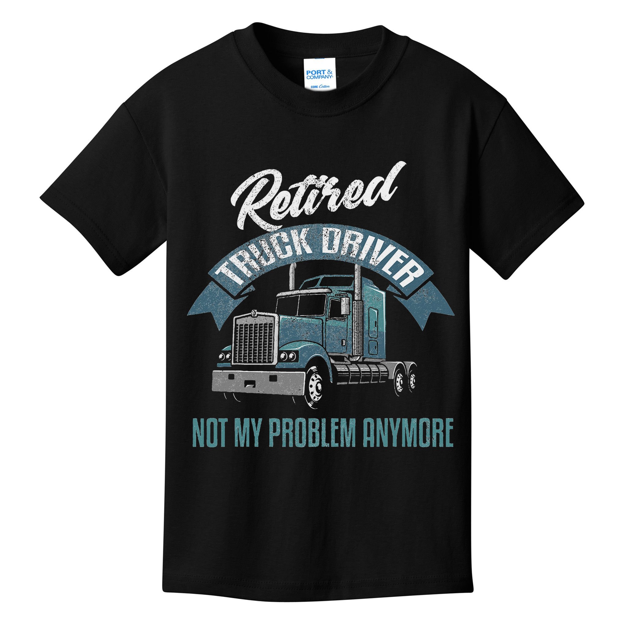 Truck Driver Retirement Funny Retired Trucker Gift Kids T-Shirt