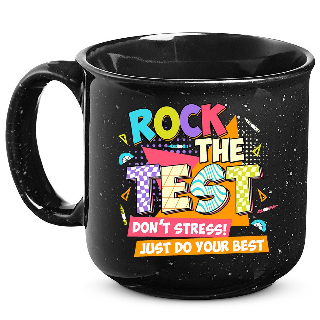 Test Day Rock The Test Teacher Testing Day  15oz Campfire Ceramic Mug