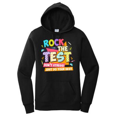 Test Day Rock The Test Teacher Testing Day  Women's Pullover Hoodie