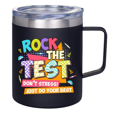 Test Day Rock The Test Teacher Testing Day  12oz Stainless Steel Coffee Mug