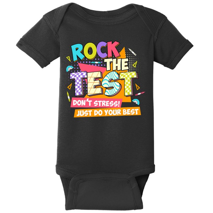 Test Day Rock The Test Teacher Testing Day  Baby Bodysuit