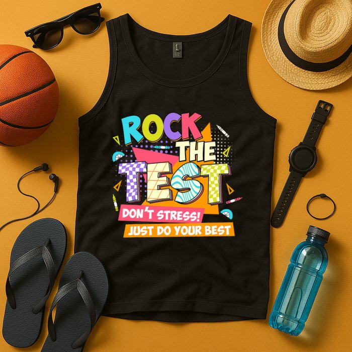 Test Day Rock The Test Teacher Testing Day  Tank Top