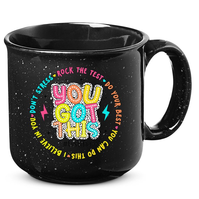 Test Day Rock The Test Teacher Testing Day You Got This 15oz Campfire Ceramic Mug