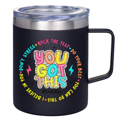 Test Day Rock The Test Teacher Testing Day You Got This 12oz Stainless Steel Coffee Mug