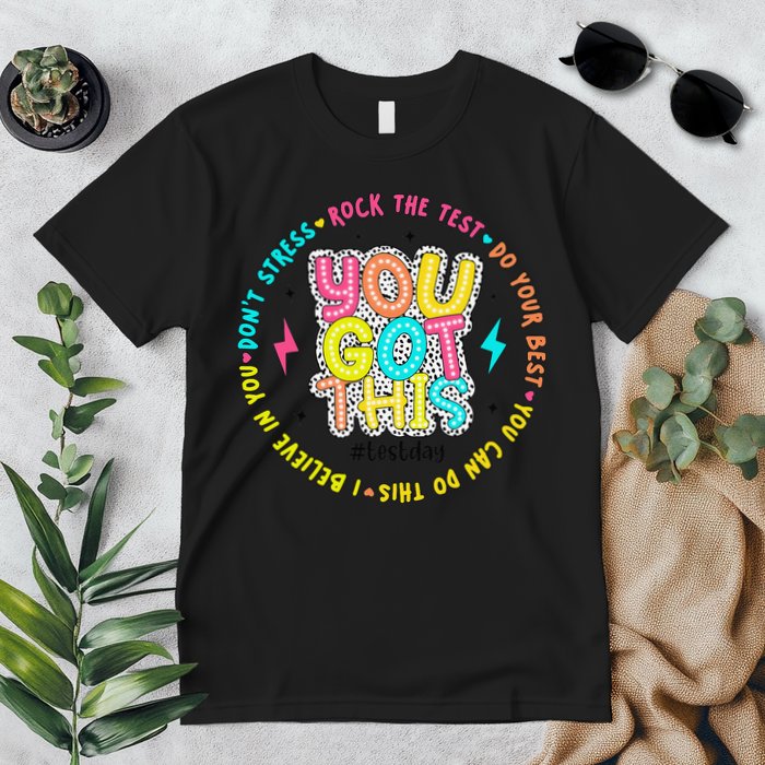 Test Day Rock The Test Teacher Testing Day You Got This Premium T-Shirt
