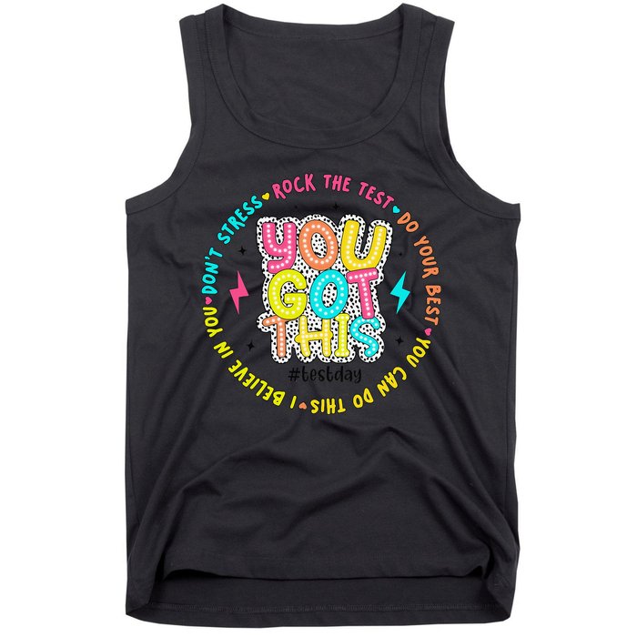 Test Day Rock The Test Teacher Testing Day You Got This Tank Top