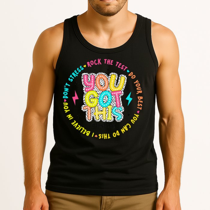 Test Day Rock The Test Teacher Testing Day You Got This Tank Top