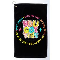 Test Day Rock The Test Teacher Testing Day You Got This Golf Towel