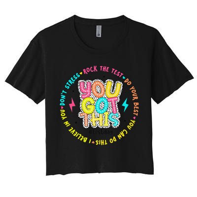 Test Day Rock The Test Teacher Testing Day You Got This Crop Top