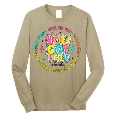 Test Day Rock The Test Teacher Testing Day You Got This Long Sleeve Shirt