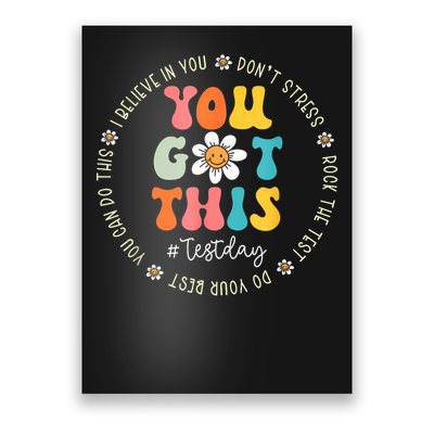 Test Day Rock The Test Teacher Testing Day You Got This Poster