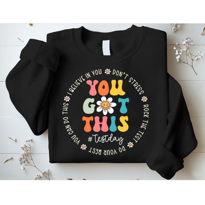 Test Day Rock The Test Teacher Testing Day You Got This Sweatshirt