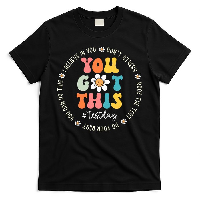 Test Day Rock The Test Teacher Testing Day You Got This T-Shirt
