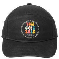 Test Day Rock The Test Teacher Testing Day You Got This 7-Panel Snapback Hat