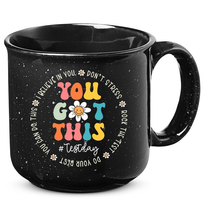 Test Day Rock The Test Teacher Testing Day You Got This 15oz Campfire Ceramic Mug