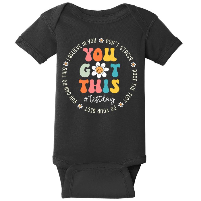Test Day Rock The Test Teacher Testing Day You Got This Baby Bodysuit