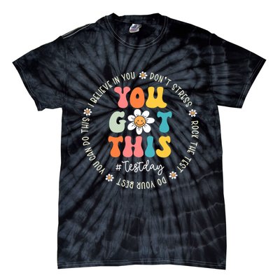 Test Day Rock The Test Teacher Testing Day You Got This Tie-Dye T-Shirt