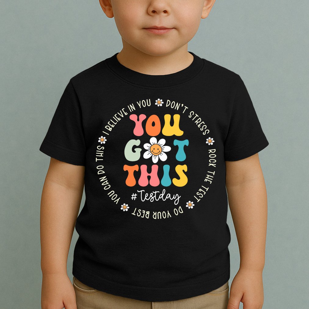 Test Day Rock The Test Teacher Testing Day You Got This Toddler T-Shirt