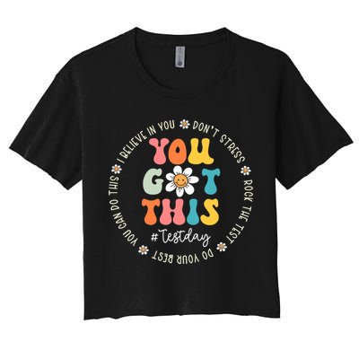 Test Day Rock The Test Teacher Testing Day You Got This Crop Top