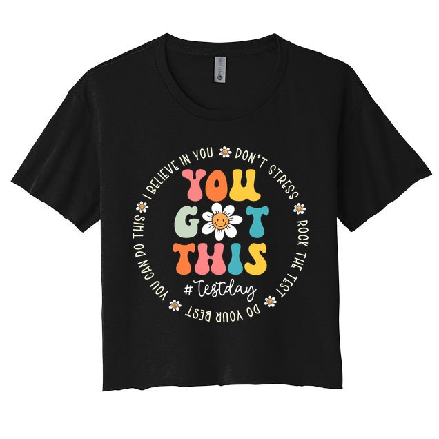 Test Day Rock The Test Teacher Testing Day You Got This Crop Top