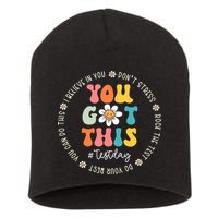 Test Day Rock The Test Teacher Testing Day You Got This Short Acrylic Beanie