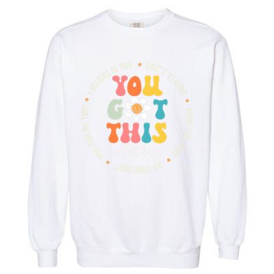 Test Day Rock The Test Teacher Testing Day You Got This Garment-Dyed Sweatshirt