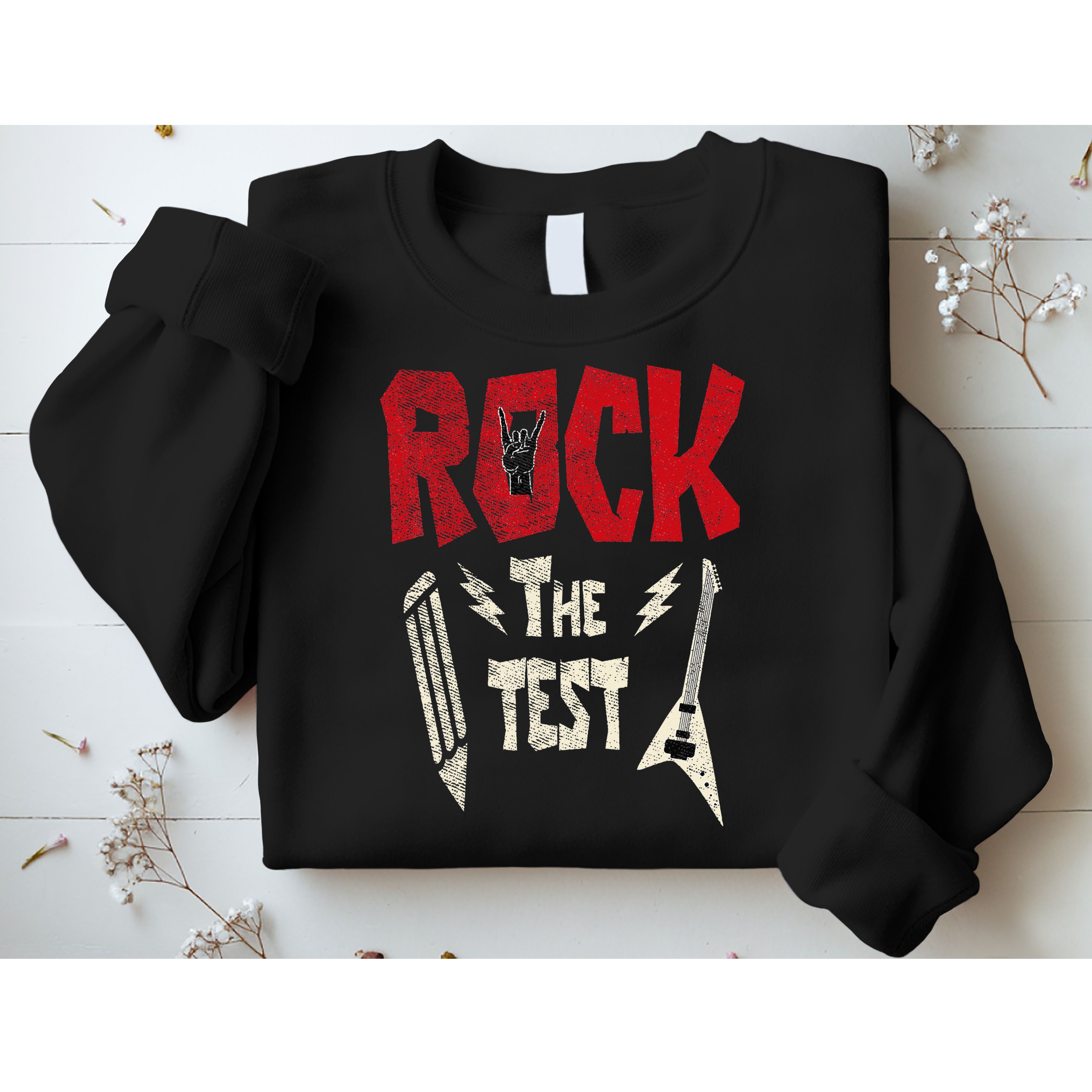 Test Day Rock The Funny Rock Teacher Student Testing Exam Sweatshirt