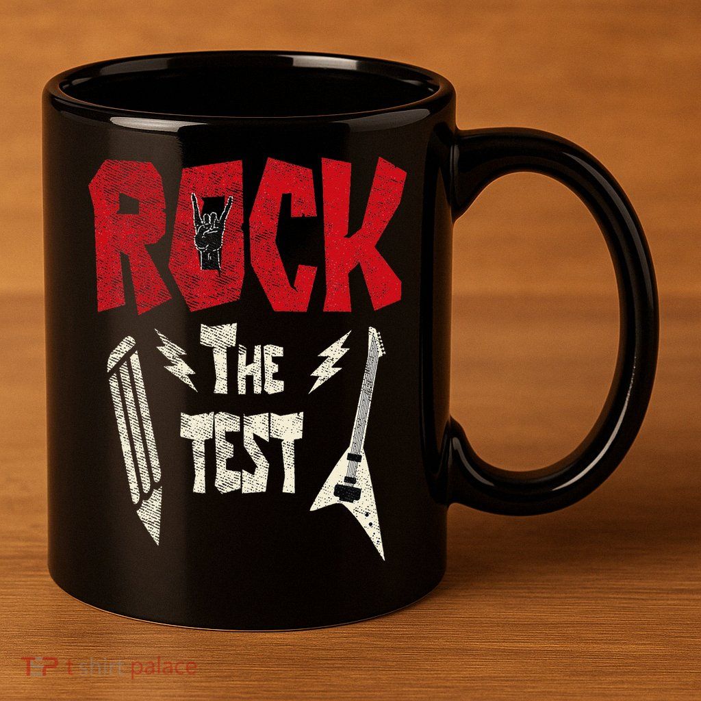 Test Day Rock The Funny Rock Teacher Student Testing Exam 11oz C Handle Ceramic Mug