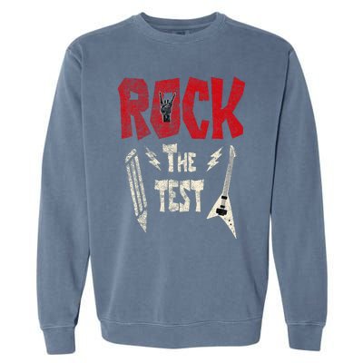 Test Day Rock The Funny Rock Teacher Student Testing Exam Garment-Dyed Sweatshirt